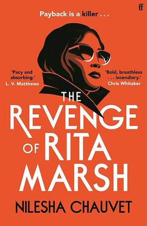 The Revenge of Rita Marsh by Nilesha Chauvet