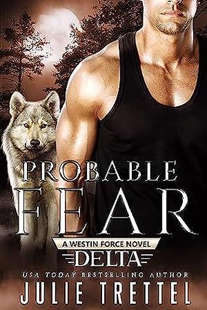 Probable Fear by Julie Trettel