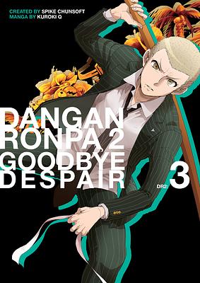 Danganronpa 2: Goodbye Despair Vol. 3 by Kuroki Q, Spike Chunsoft