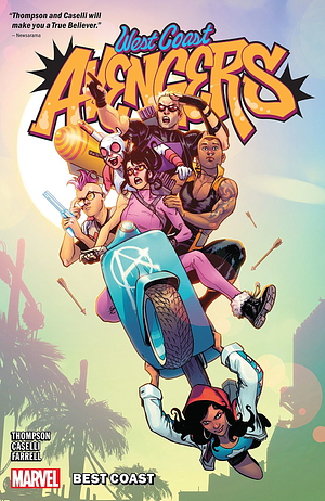 West Coast Avengers, Vol. 1: Best Coast by Kelly Thompson