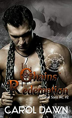 Chains` Redemption by Carol Dawn