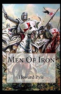 Men of Iron Illustrated by Howard Pyle