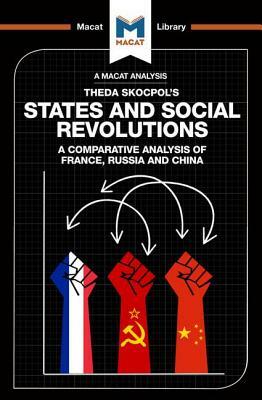 An Analysis of Theda Skocpol's States and Social Revolutions: A Comparative Analysis of France, Russia, and China by Riley Quinn