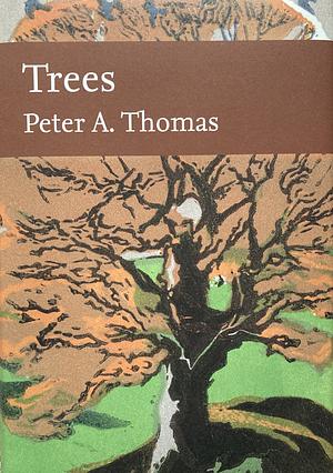 Trees by Peter A. Thomas