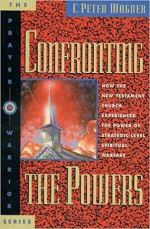 Confronting The Powers: by Gospel Light Publications
