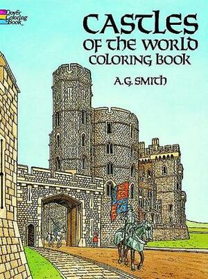 Castles of the World Coloring Book by A.G. Smith