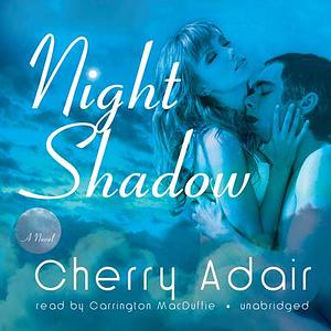 Night Shadow by Cherry Adair