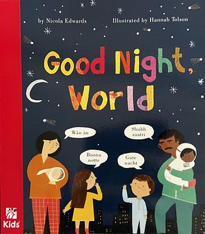 Good Night, World by Nicola Edwards