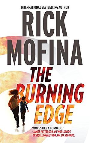 The Burning Edge by Rick Mofina