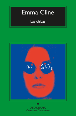 Las Chicas by Emma Cline