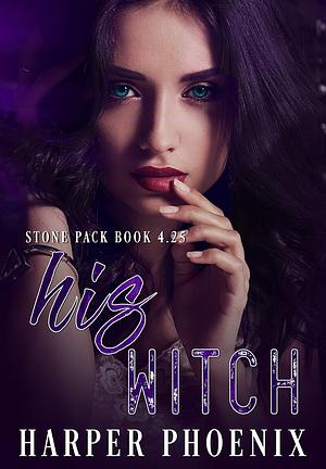 His Witch by Harper Phoenix