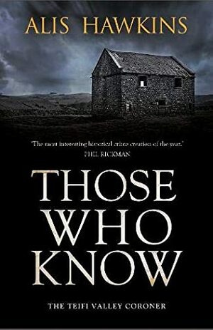 Those Who Know by Alis Hawkins