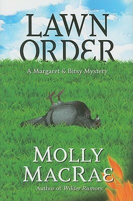 Lawn Order by Molly MacRae