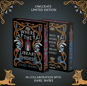 Where the Library Hides by Isabel Ibañez