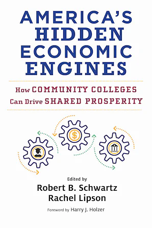 America's Hidden Economic Engines by Robert Schwartz, Rachel Lipson Glick