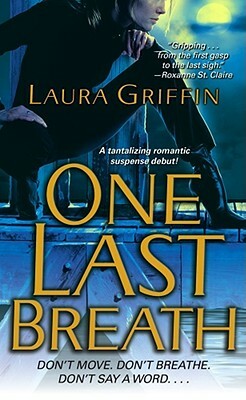 One Last Breath by Laura Griffin