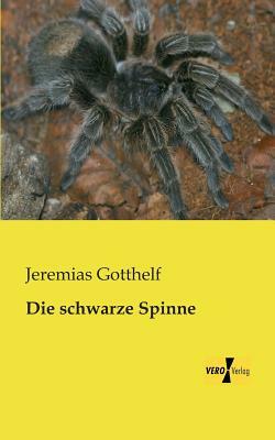 Die schwarze Spinne by Jeremias Gotthelf