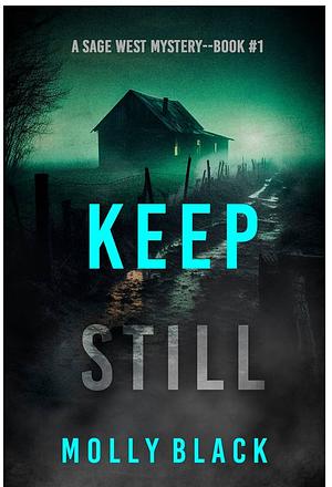 Keep Still by Molly Black