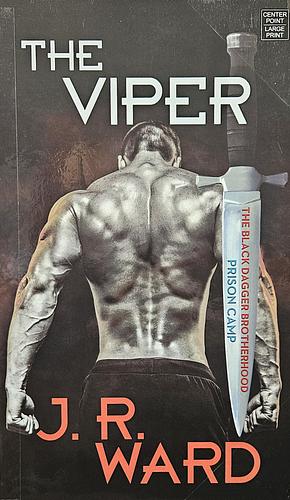 The Viper by J.R. Ward