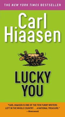 Lucky You by Carl Hiaasen