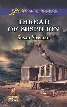 Thread Of Suspicion by Susan Sleeman