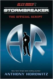 Stormbreaker: The Official Script by Anthony Horowitz