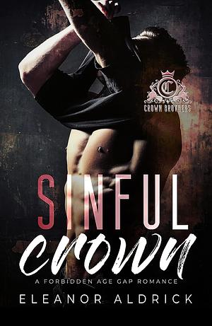 Sinful Crown by Eleanor Aldrick