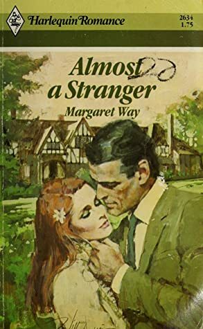 Almost a Stranger by Margaret Way