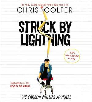 Struck by Lightning: The Carson Phillips Journal by Chris Colfer