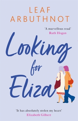 Looking For Eliza by Leaf Arbuthnot