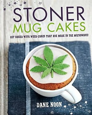 Stoner Mug Cakes: Get baked with weed cakes that are made in the microwave! by Spruce