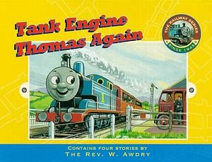 Tank Engine Thomas Again by Wilbert Awdry