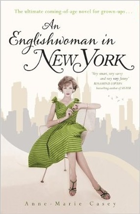 An Englishwoman in New York by Anne-Marie Casey