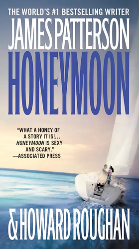 Honeymoon by Howard Roughan, James Patterson