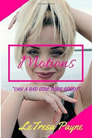 Motions by LeTresa Payne