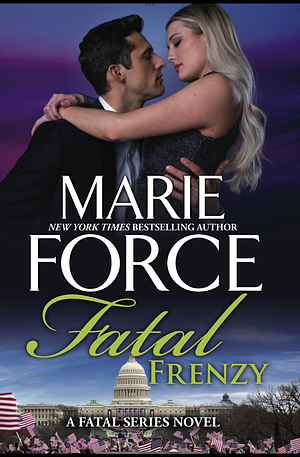 Fatal Frenzy by Marie Force