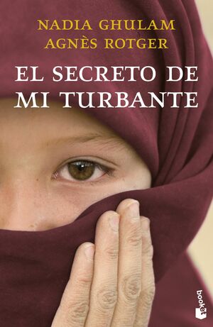 El secreto de mi turbante by Nadia Ghulam, Agnès Rotger