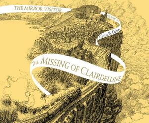 The Missing of Clairdelune by Christelle Dabos