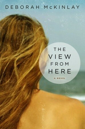 The View from Here by Deborah McKinlay