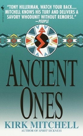 Ancient Ones by Kirk Mitchell