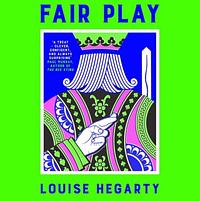 Fair Play by Louise Hegarty