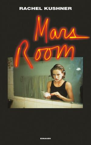 Mars Room by Rachel Kushner