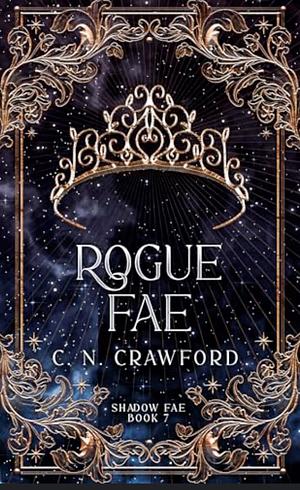 Rogue Fae by C.N. Crawford