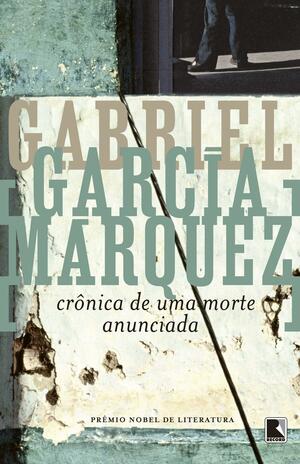 Crônica de uma morte anunciada by Gabriel García Márquez