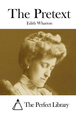 The Pretext by Edith Wharton