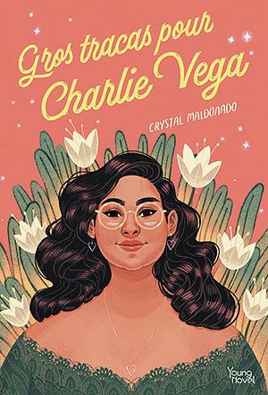Gros tracas pour Charlie Vega by Crystal Maldonado