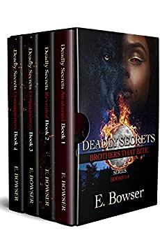 Deadly Secrets: Brothers That Bite: Books 1-4 Boxed Set One by E. Bowser