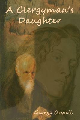 A Clergyman's Daughter by George Orwell