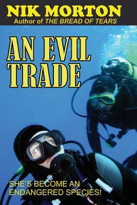 An Evil Trade by Nik Morton