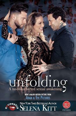 Unfolding by Selena Kitt